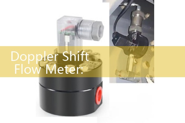 Doppler Shift Flow Meter: Evaluating Slurry and Aerated Pipe Fluids